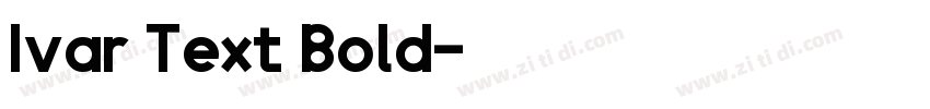 Ivar Text Bold字体转换